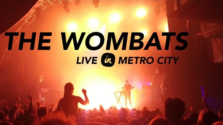 LIVE MUSIC REVIEW: The Wombats @ Metro City