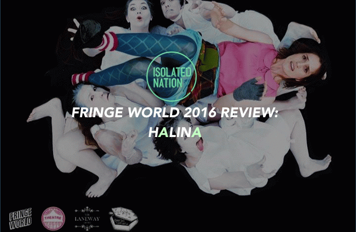 Fringe World 2016 "Halina" Review: Meet The Minions