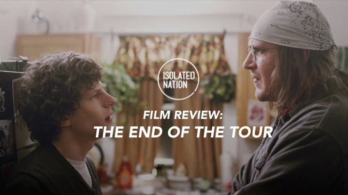 Exceptionally-crafted "The End of The Tour" is not your ordinary biopic