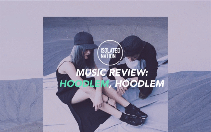MUSIC REVIEW: Hoodlem's debut EP is intoxicating
