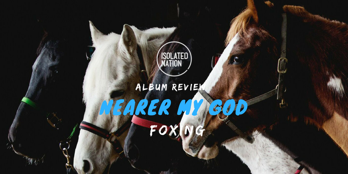 Album Review: Foxing's Nearer My God is a Defiant Statement
