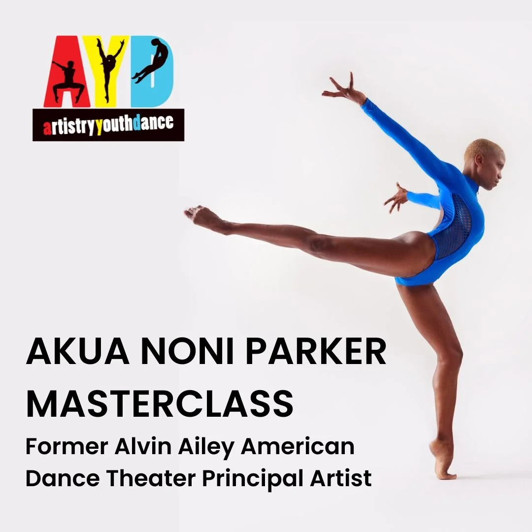 Akua Noni Parker Masterclass - Former Alvin Ailey Principal Artist
