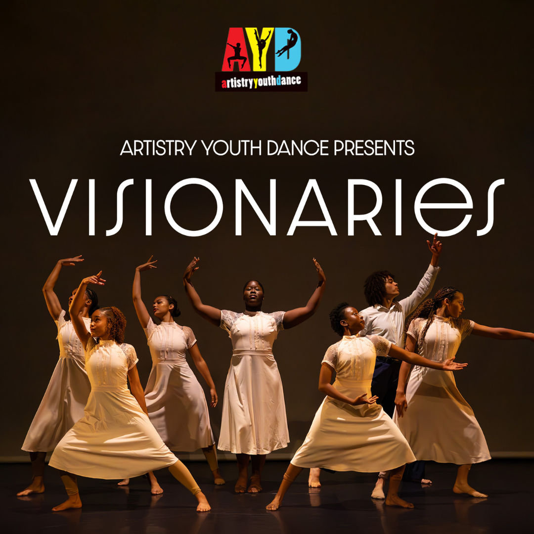 Artistry Youth Dance presents Visionaries - Sun 3 Aug, 2pm