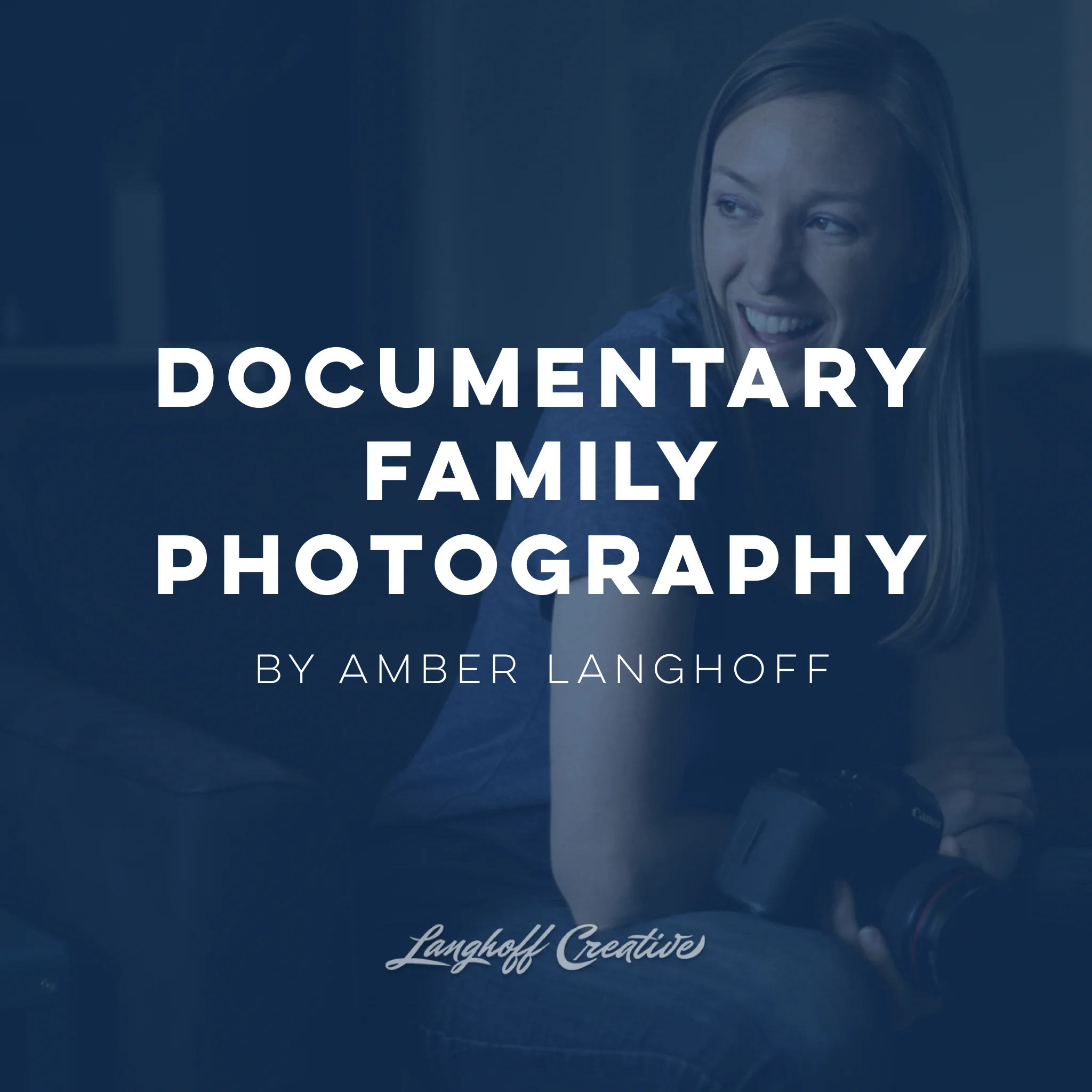 Documentary Family Photography by Amber Langhoff