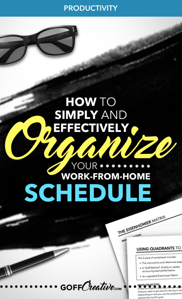 How to Simply and Effectively Organize Your Work-From-Home Mom Schedule