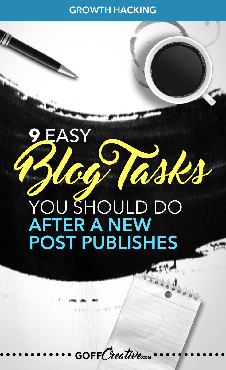 There's a simple way to get your latest blog posts seen, read, and taken action on faster. Here's my 9 easy tasks to do after each new blog post publishes. Click through to get the full strategy, or Pin this for later!