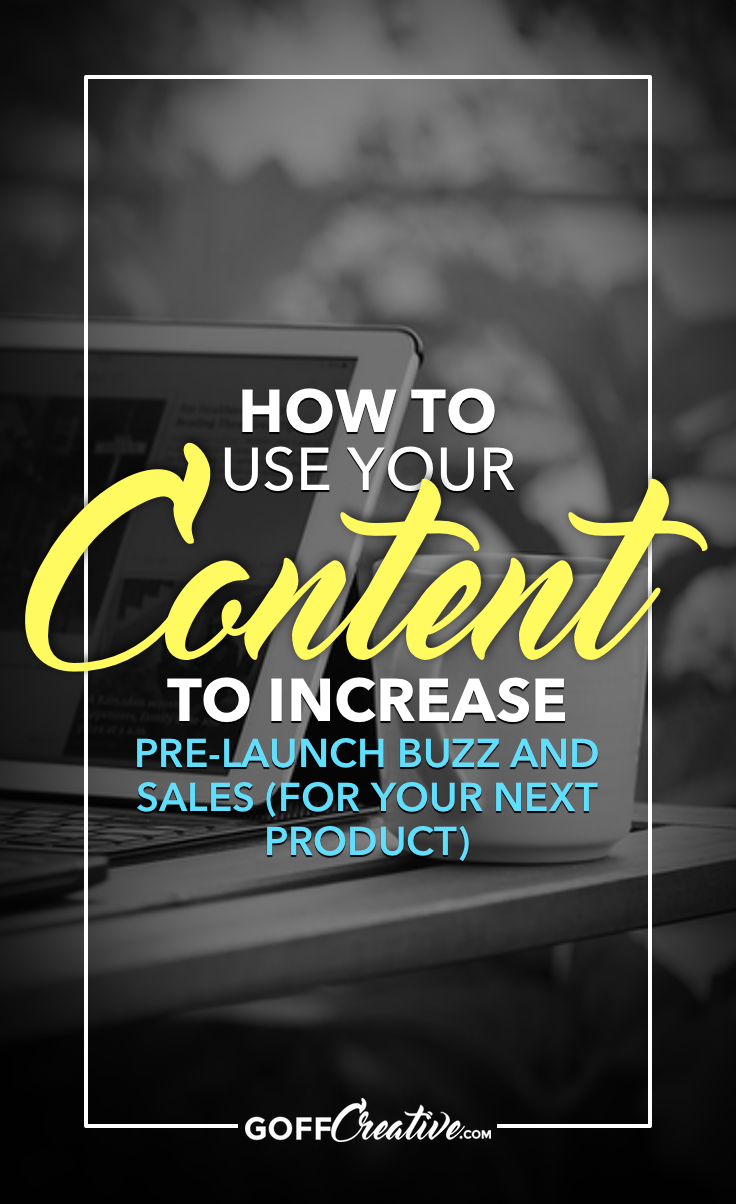 Are you utilizing your blog, email and social media content to pre-sell your next project? Click to get my 6-step walkthrough to generating buzz and buyers before you even launch your product. Or Save this for later!