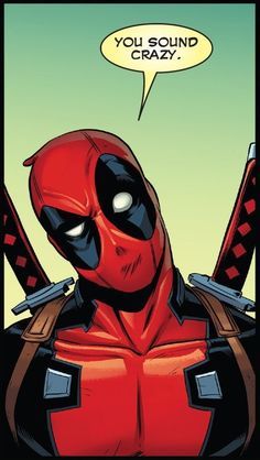 Deadpool, Duh! 