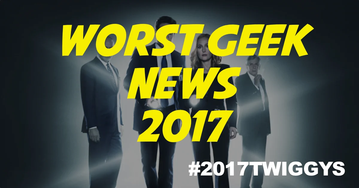 WORST Geeky NEWS 2017.jpg