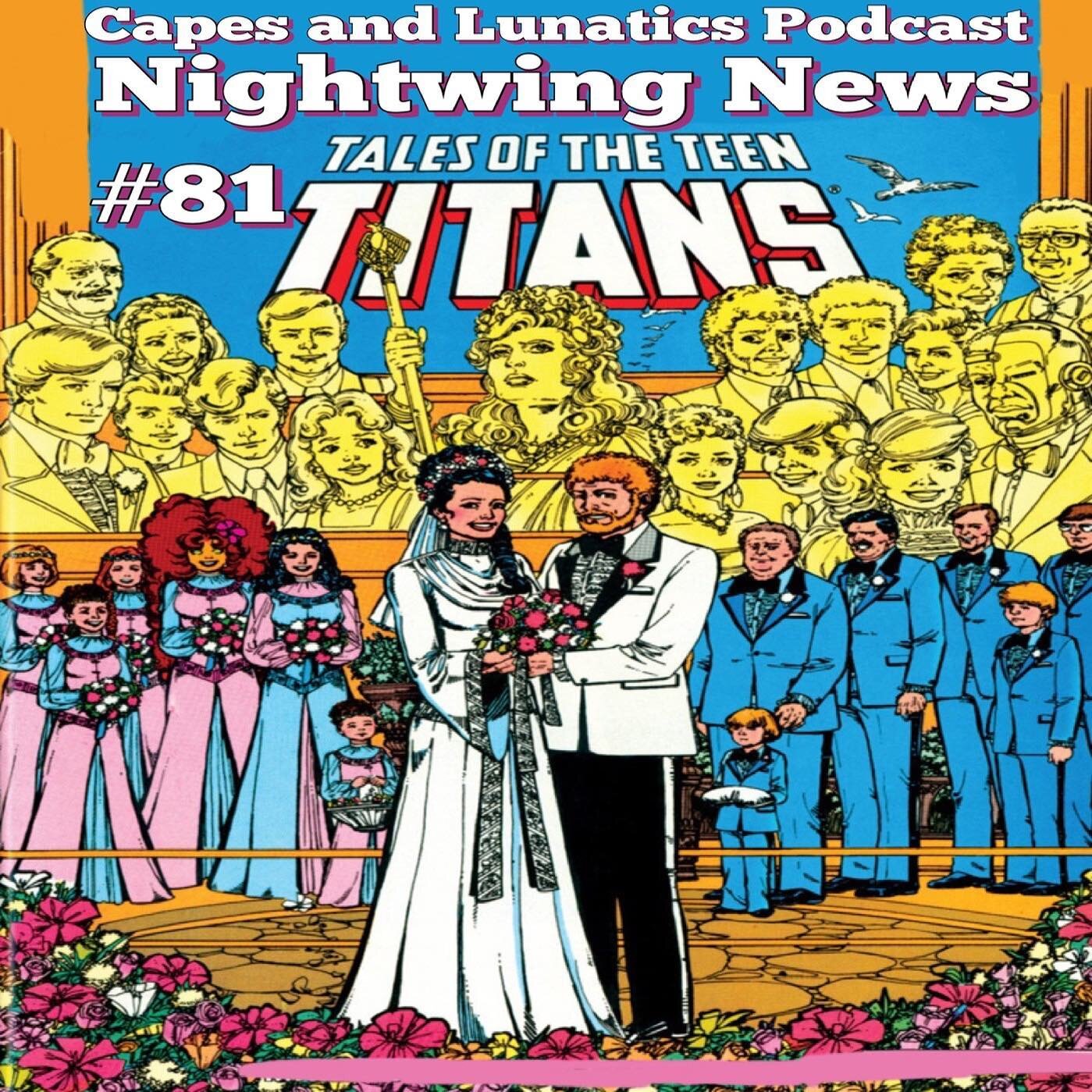 #nightwing news #podcast episode #81!  @nightwingpdp and Kristen Geaman discuss #talesoftheteentitans #50 featuring the #wedding of #donnatroy ! Check it out on our #youtubechannel or anywhere you download podcasts (link in bio) #libsyn #itunes #appl