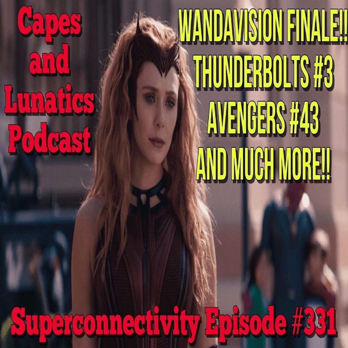 Repost from @capesandlunatics
&bull;
Superconnectivity #podcast episode #331! @superconnectivity and @nightwingpdp discuss #wandavision and new Comics including #thunderbolts #avengers #kinginblack #captainamerica #msmarvel and much MORE! Check it ou