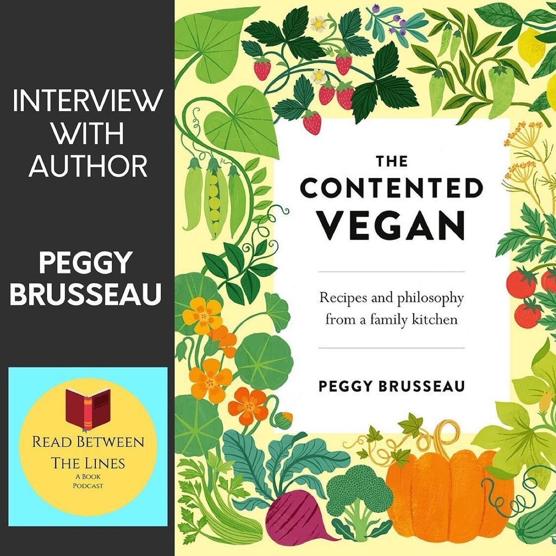 Repost from @readbetweenthelinespodcast
&bull;
New interview with cookbook and health author Peggy Brusseau! In this interview we talk all about going vegan and plant based and the recipes in her book. You can listen now through the link in the bio!