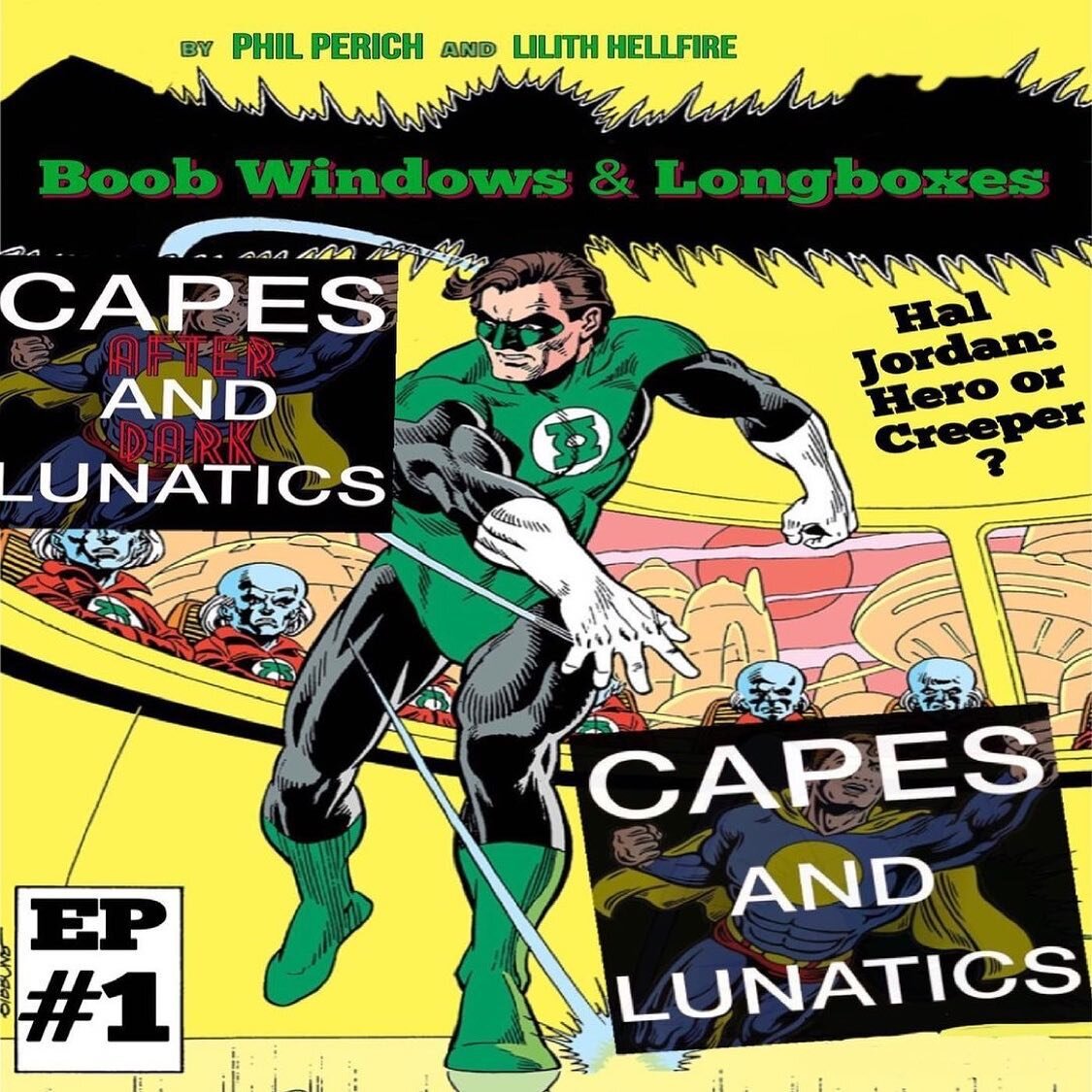 Repost from @capesandlunatics
&bull;
The March #patreon episode is up! Check out Episode 1 of Boob Windows and Longboxes as @nightwingpdp and @lilithhellfire86 review the life and career of #greenlantern #haljordan ! You can listen now for as low as 