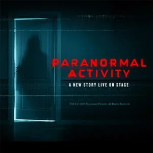 Paranormal Activity: A New Story Live On Stage