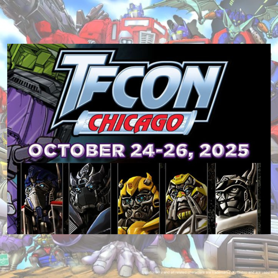 TFcon Chicago 2025 – America’s Largest Fan-Run Transformers Convention