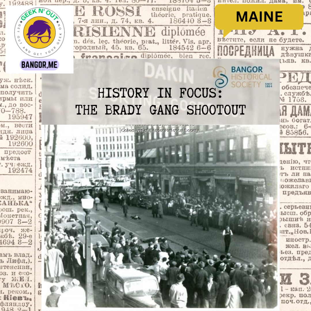 Al Brady Gang History Tour: Explore Maine’s Infamous 1937 Gangster Story