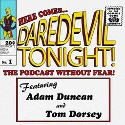 Daredevil Tonight! Podcast | Southgate Media Group