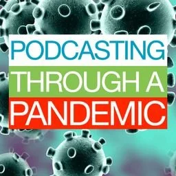 Podcasting Through the Pandemic Podcast | Southgate Media Group