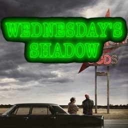 Wednesday's Shadow Podcast | Southgate Media Group