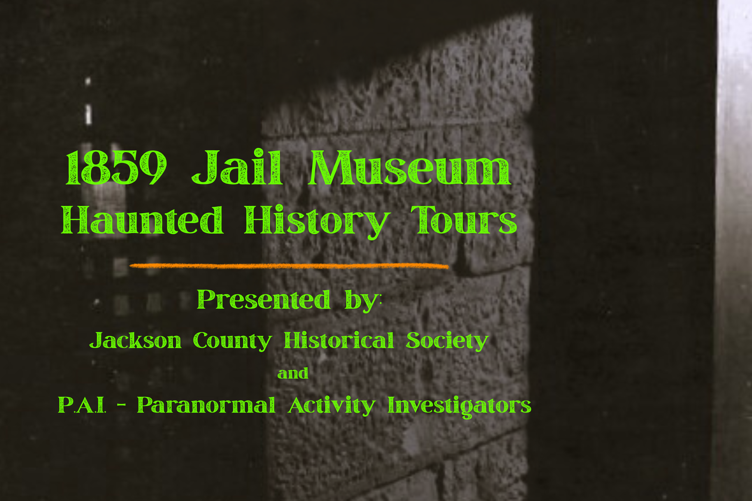 Jail Haunts - Haunted History Tour