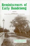 Reminiscences-of-Early--Dandenong.jpg