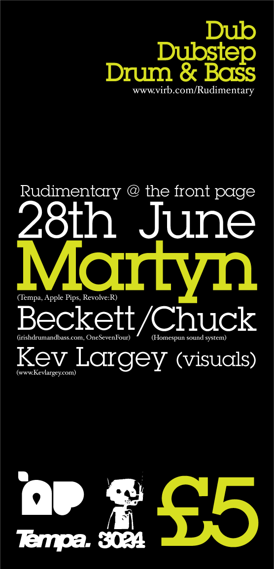 Event poster displaying names of artists and performers for a Dubstep and Drum & Bass music event on June 28th, with ticket price of ÂŁ5, including text and graphics.