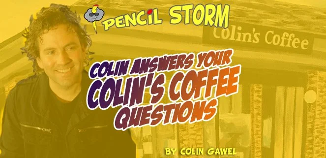 Colin Answers Your Colin's Coffee Questions