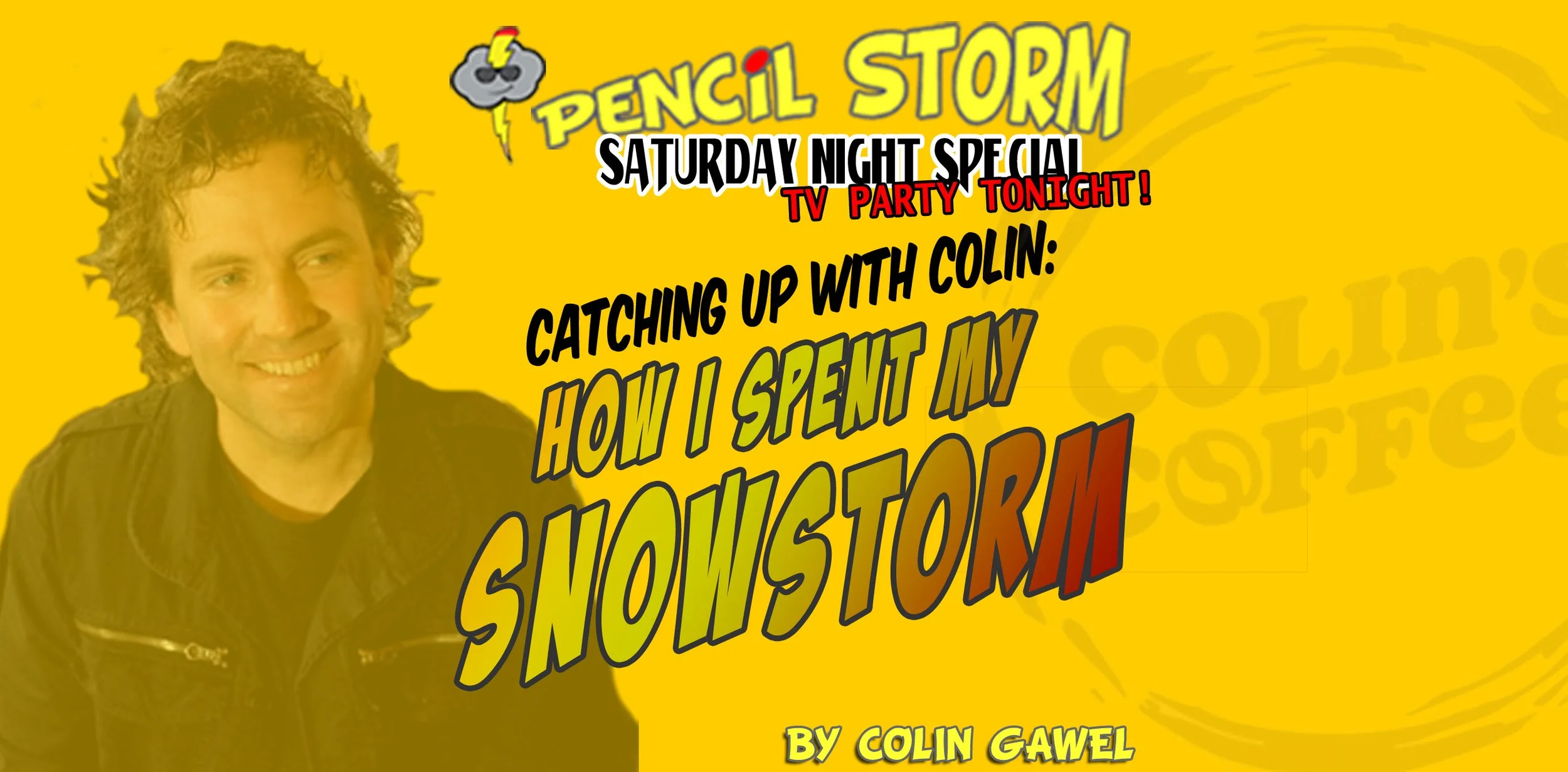 How I Spent My Snowstorm