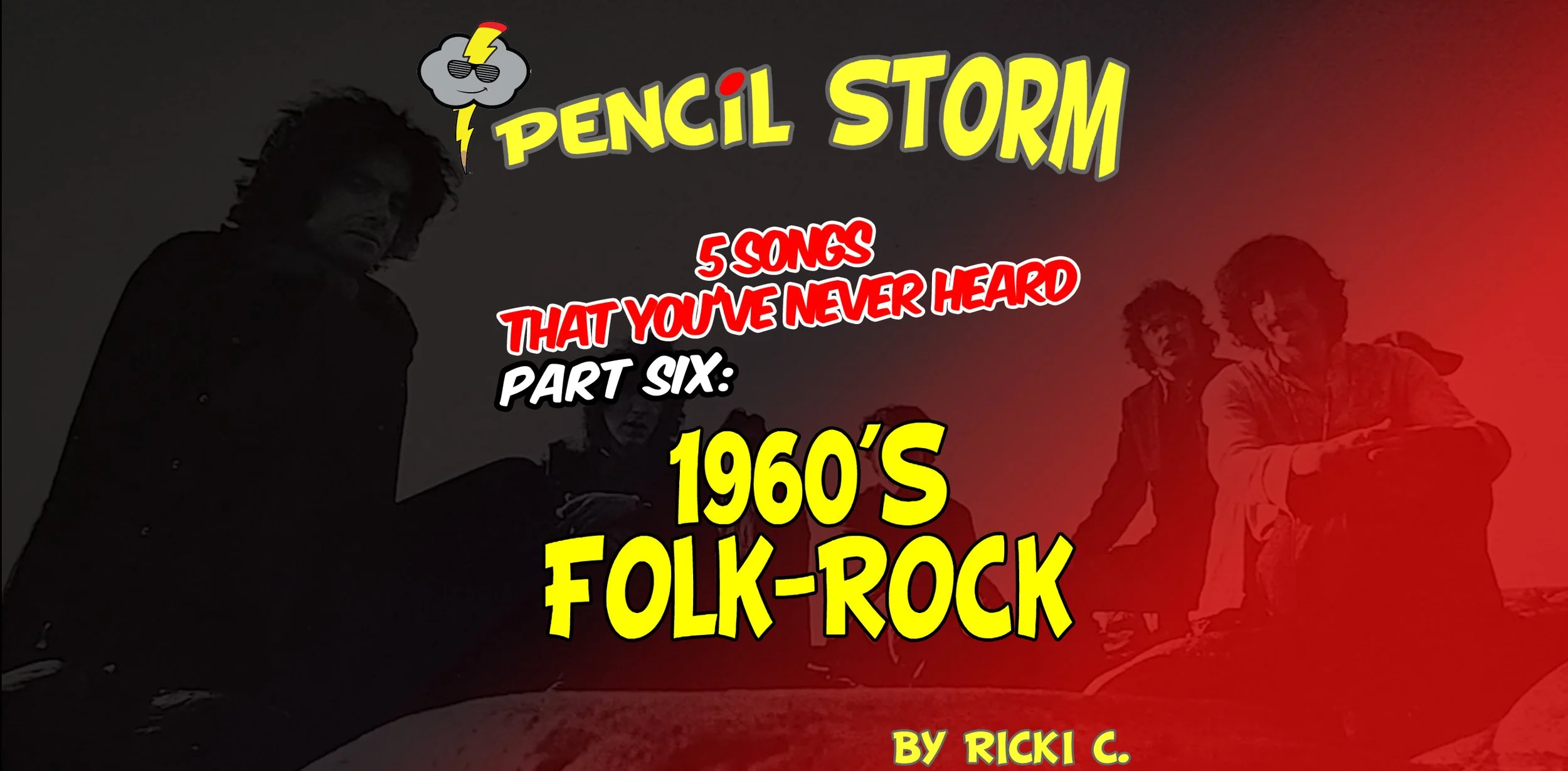 "5 Songs That You've Never Heard" part six: 1960's Folk-Rock 