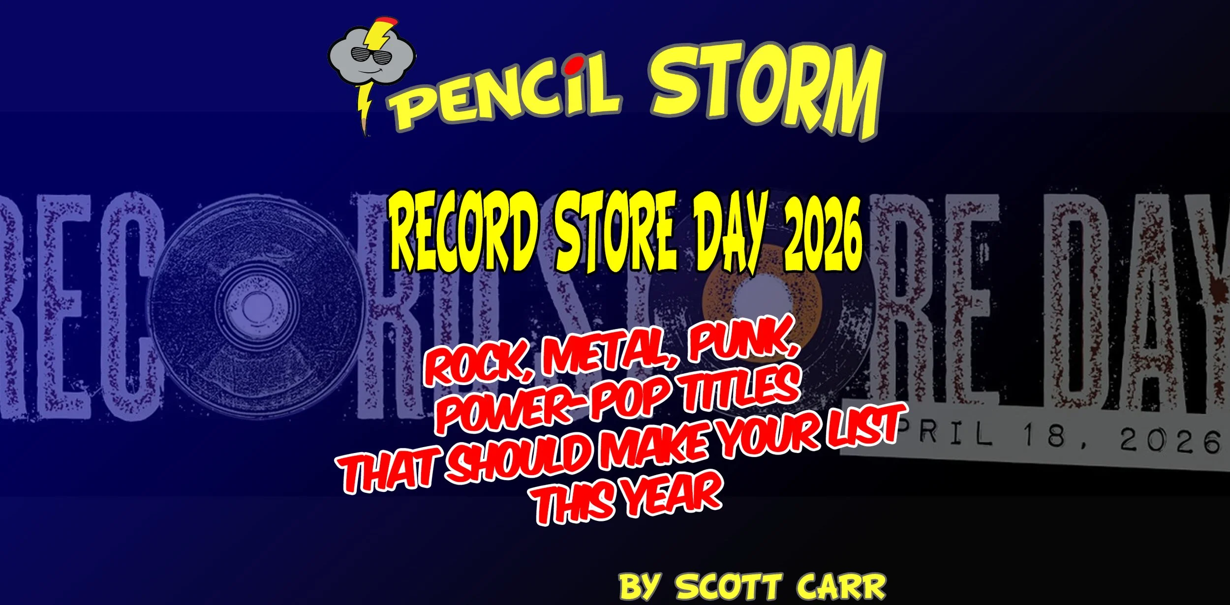 RECORD STORE DAY 2026: ROCK, METAL, PUNK, POWER-POP TITLES THAT SHOULD MAKE YOUR LIST THIS YEAR