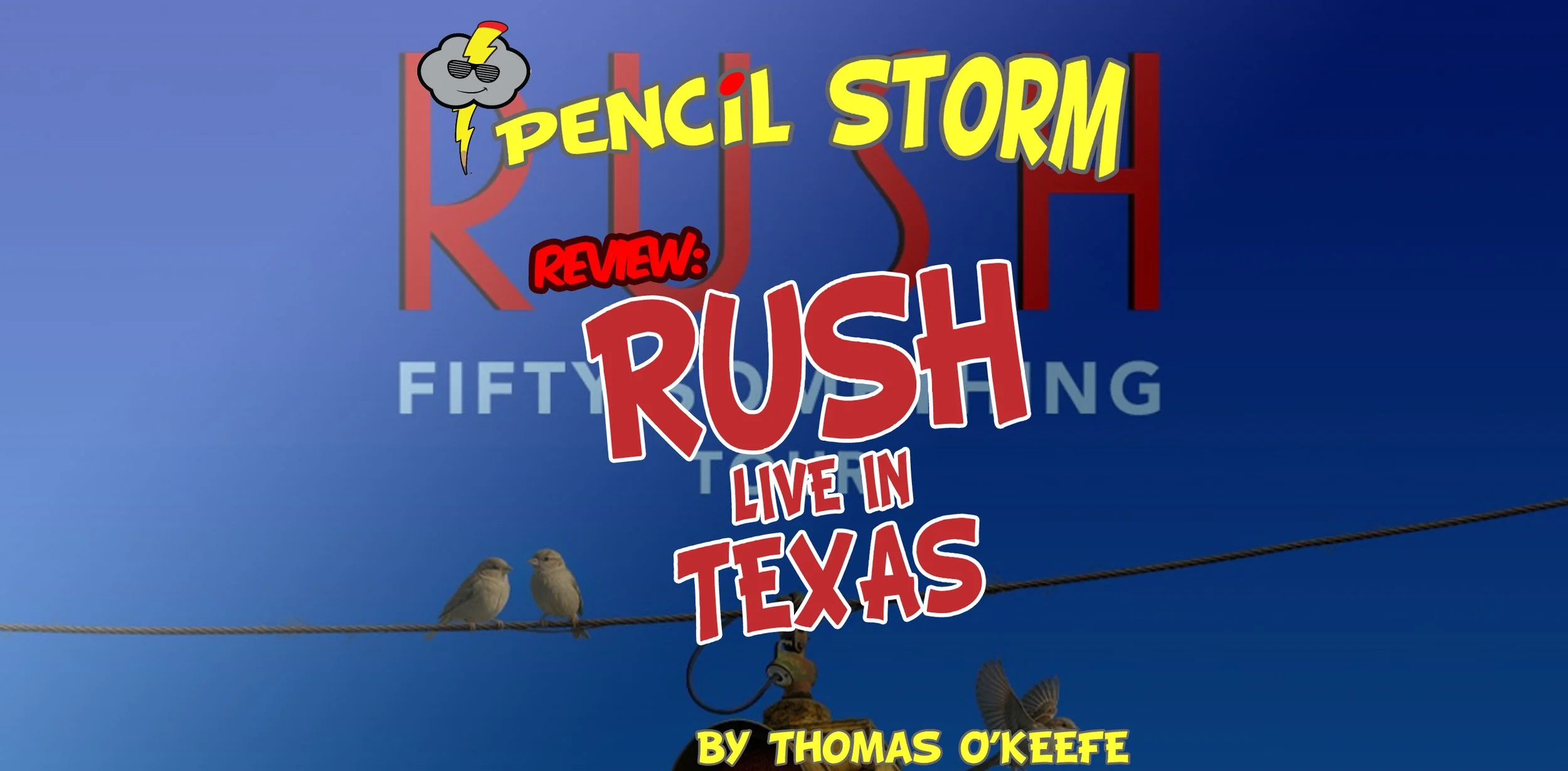 Review: RUSH Live in Texas
