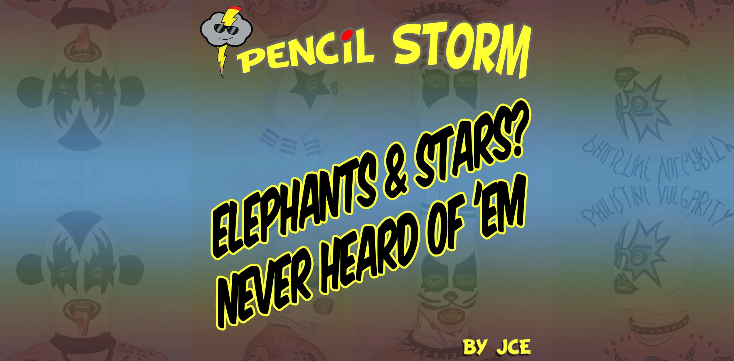 Elephants &amp; Stars? Never Heard Of 'Em