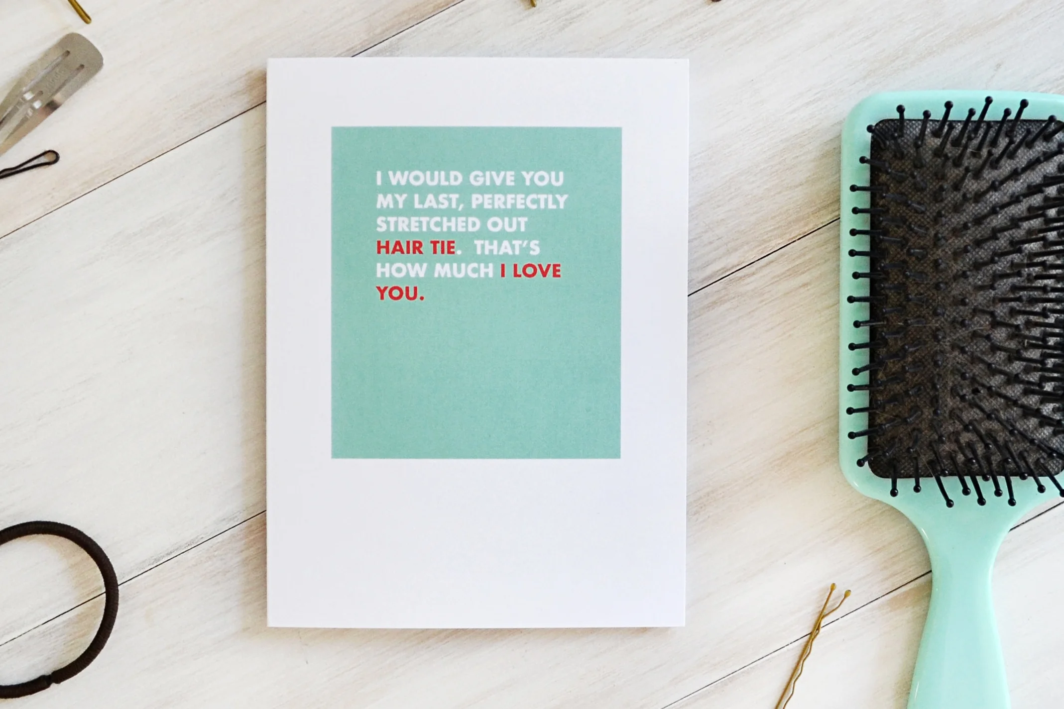 Hair Tie Love // Everyday Card