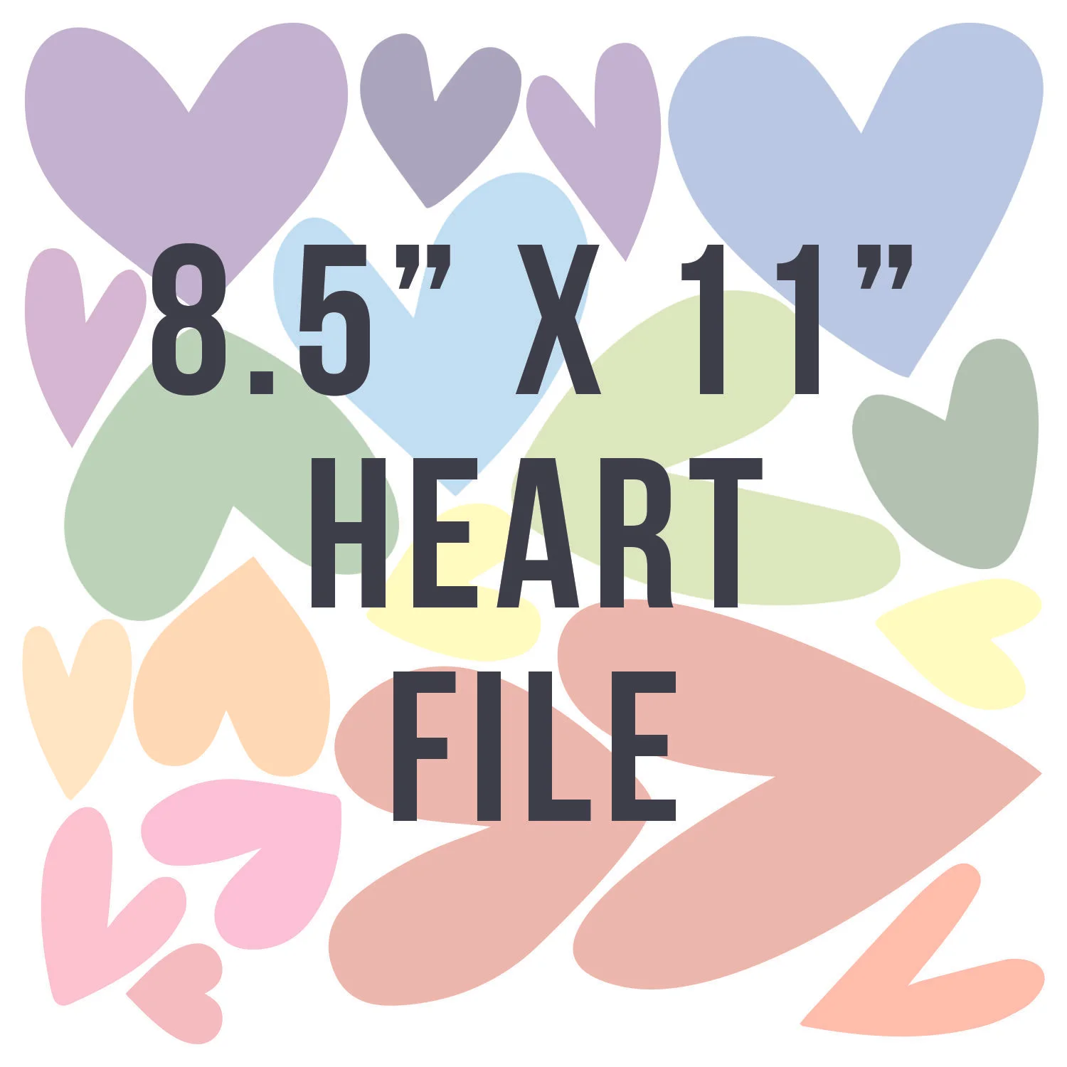 #aworldofhearts // 8.5" x 11" File