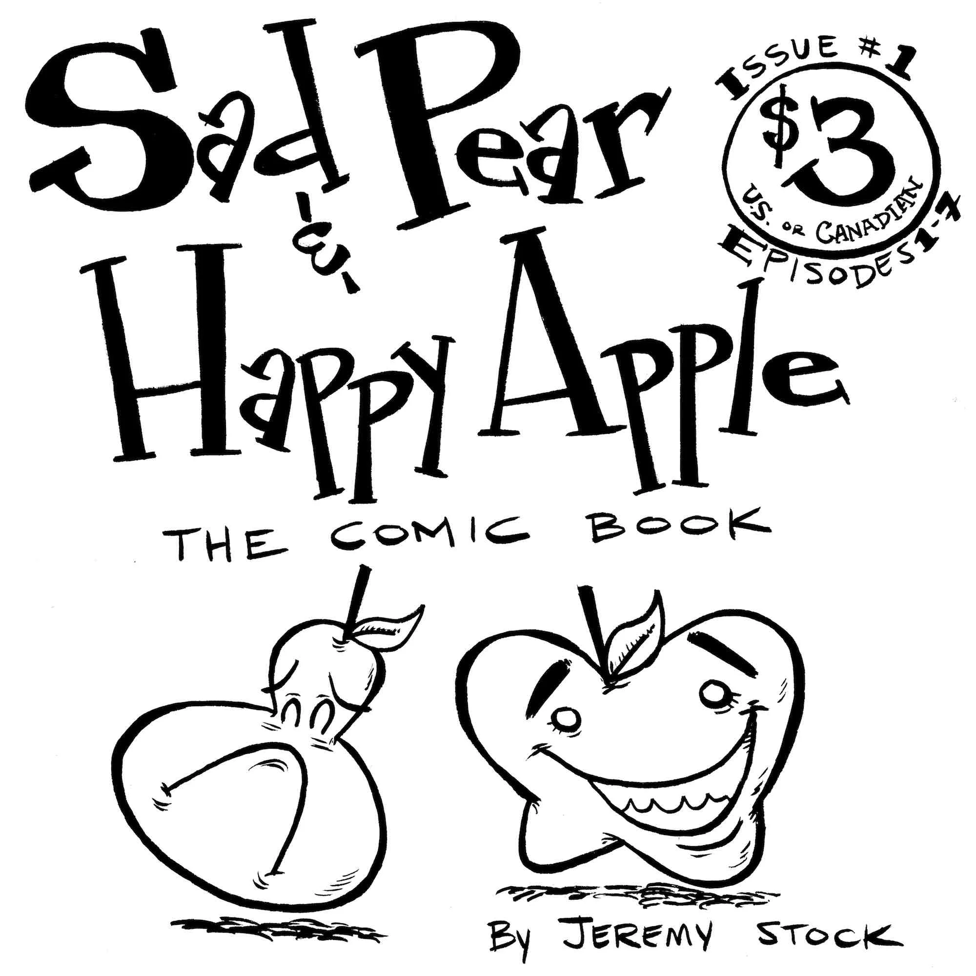 Sad Pear & Happy Apple Issue #1