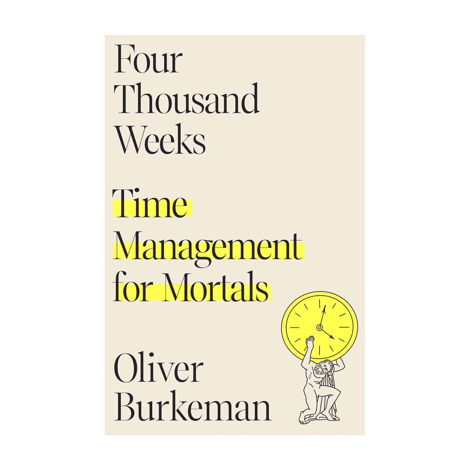 Four Thousand Weeks