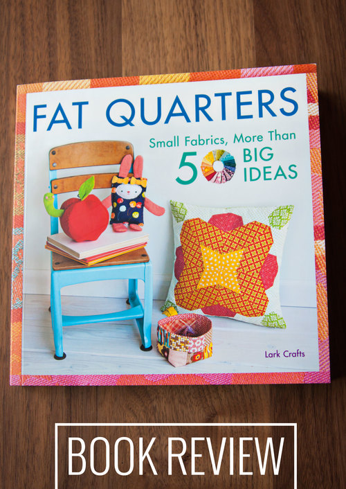 Fat Quarter Style [Book]