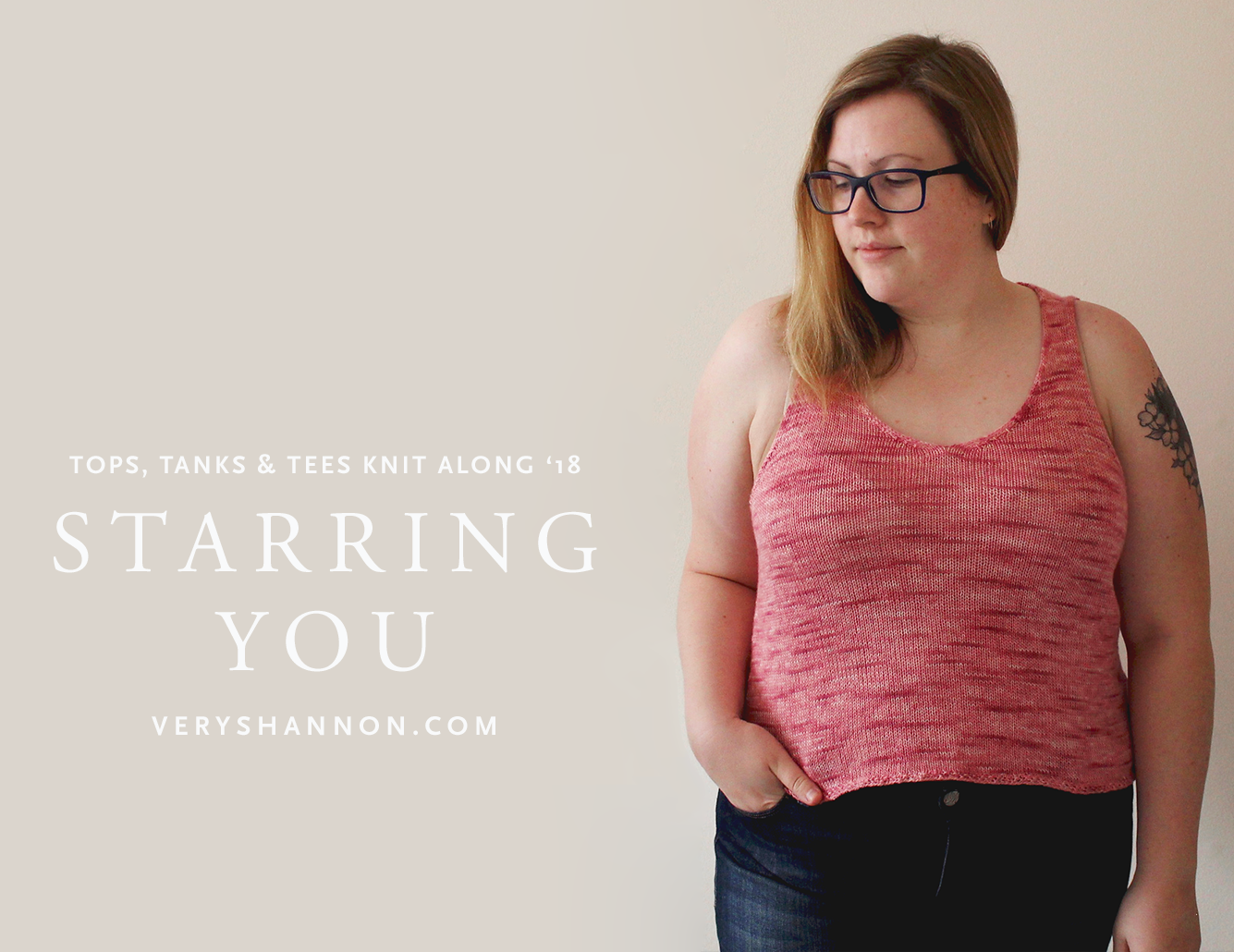 TOPS, TANKS & TEES KNIT ALONG - STARRING YOU