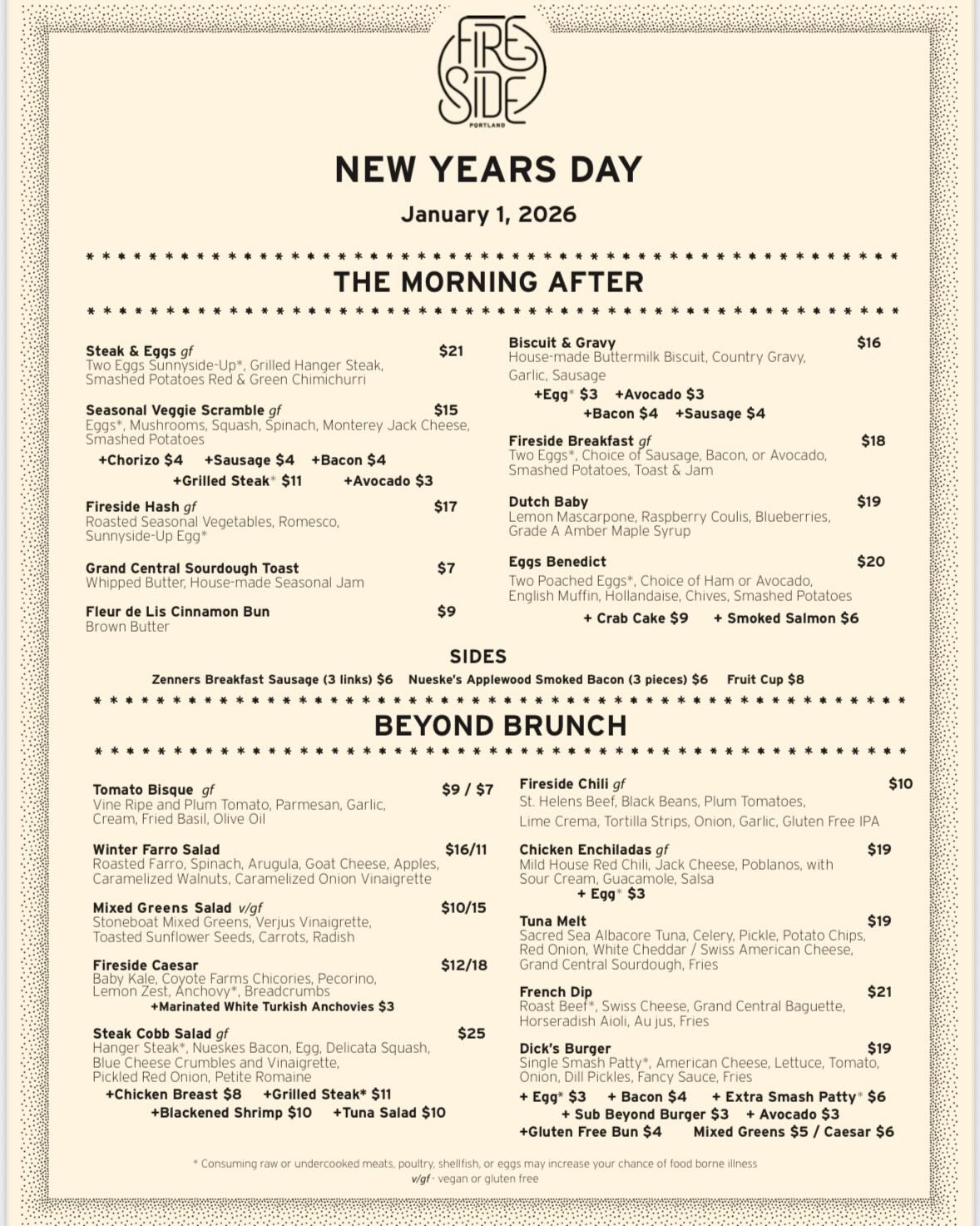 🥂&nbsp;Hello, 2026!
Kick off the new year with our&nbsp;Brunch &amp; Beyond Brunch&nbsp;menu, served&nbsp;New Year&rsquo;s Day from 10a&ndash;5p.
Let&rsquo;s celebrate 1/1 together! 🎉

🔗 Reservations available via the link in bio.

#pdxfireside #n