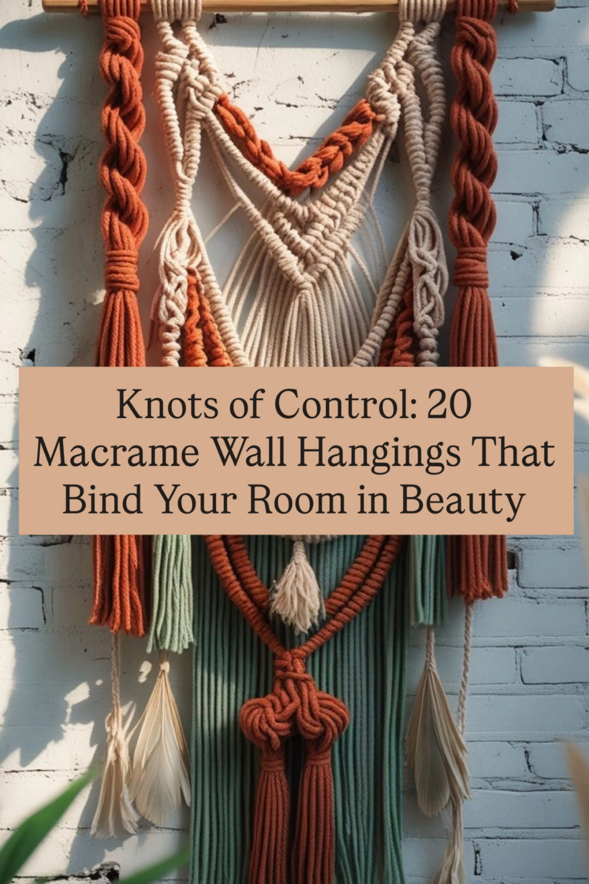 Knots of Control: 20 Macrame Wall Hangings That Bind Your Room in Beauty