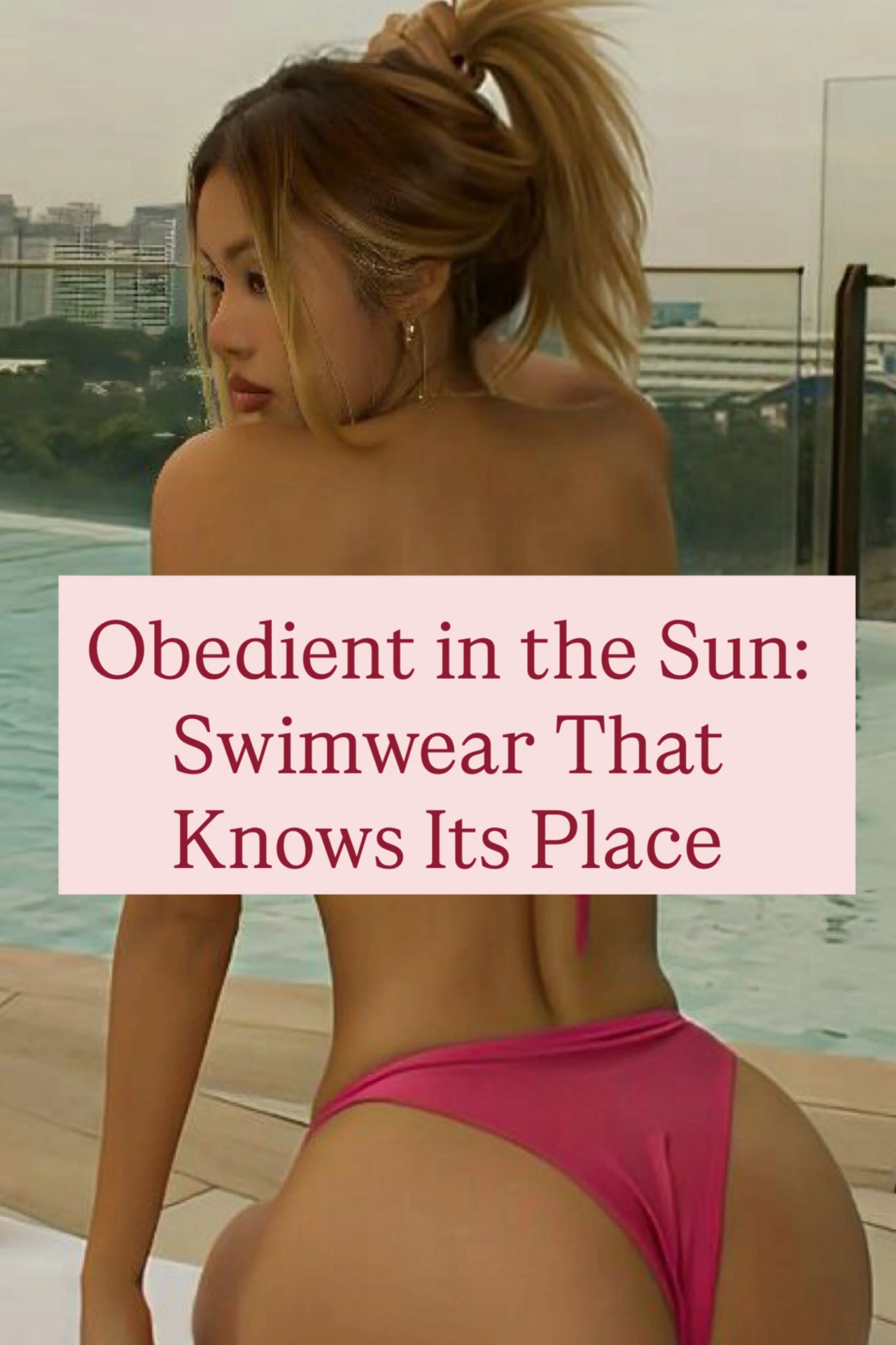 Obedient in the Sun: Swimwear That Knows Its Place