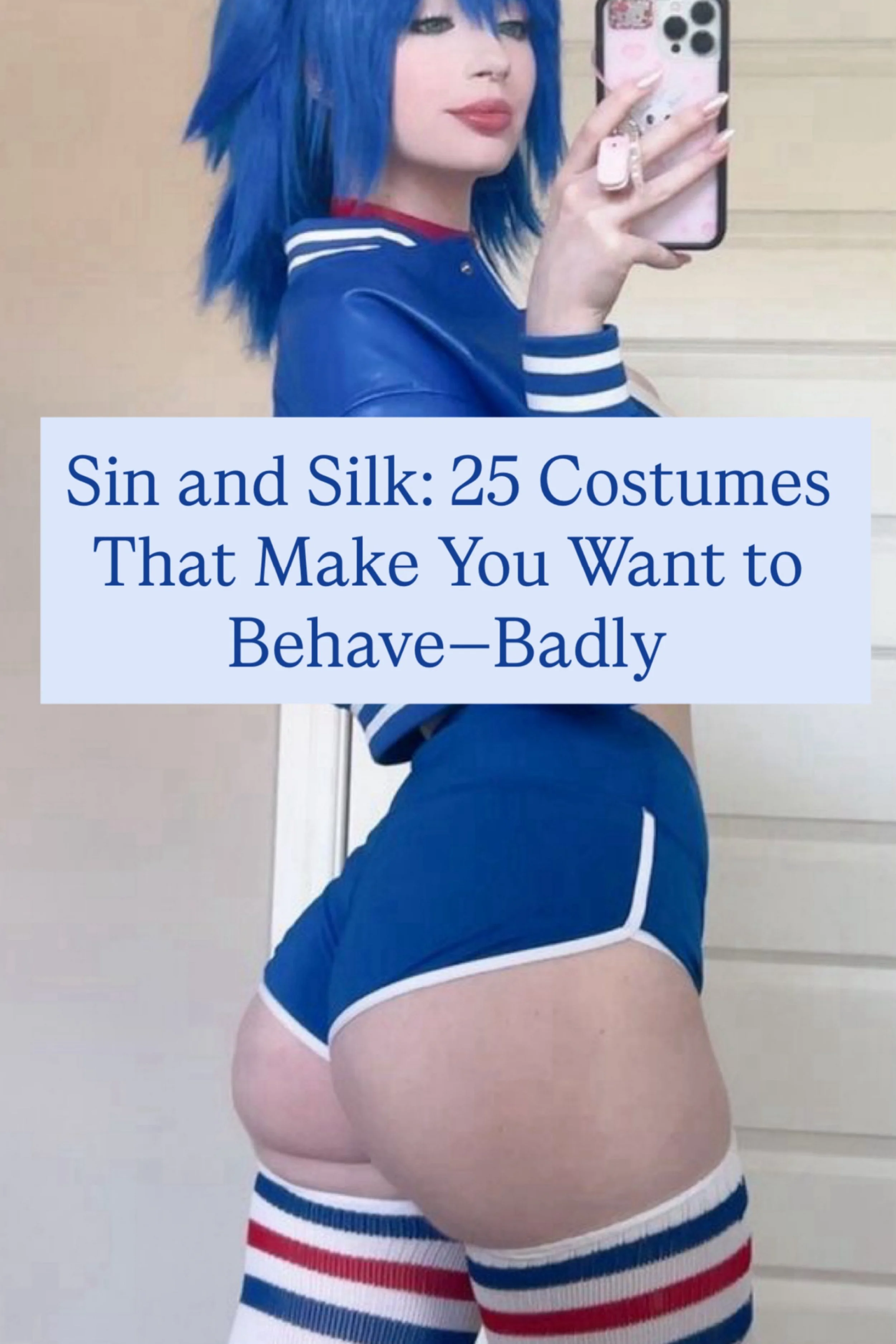 Sin and Silk: 25 Costumes That Make You Want to Behave—Badly