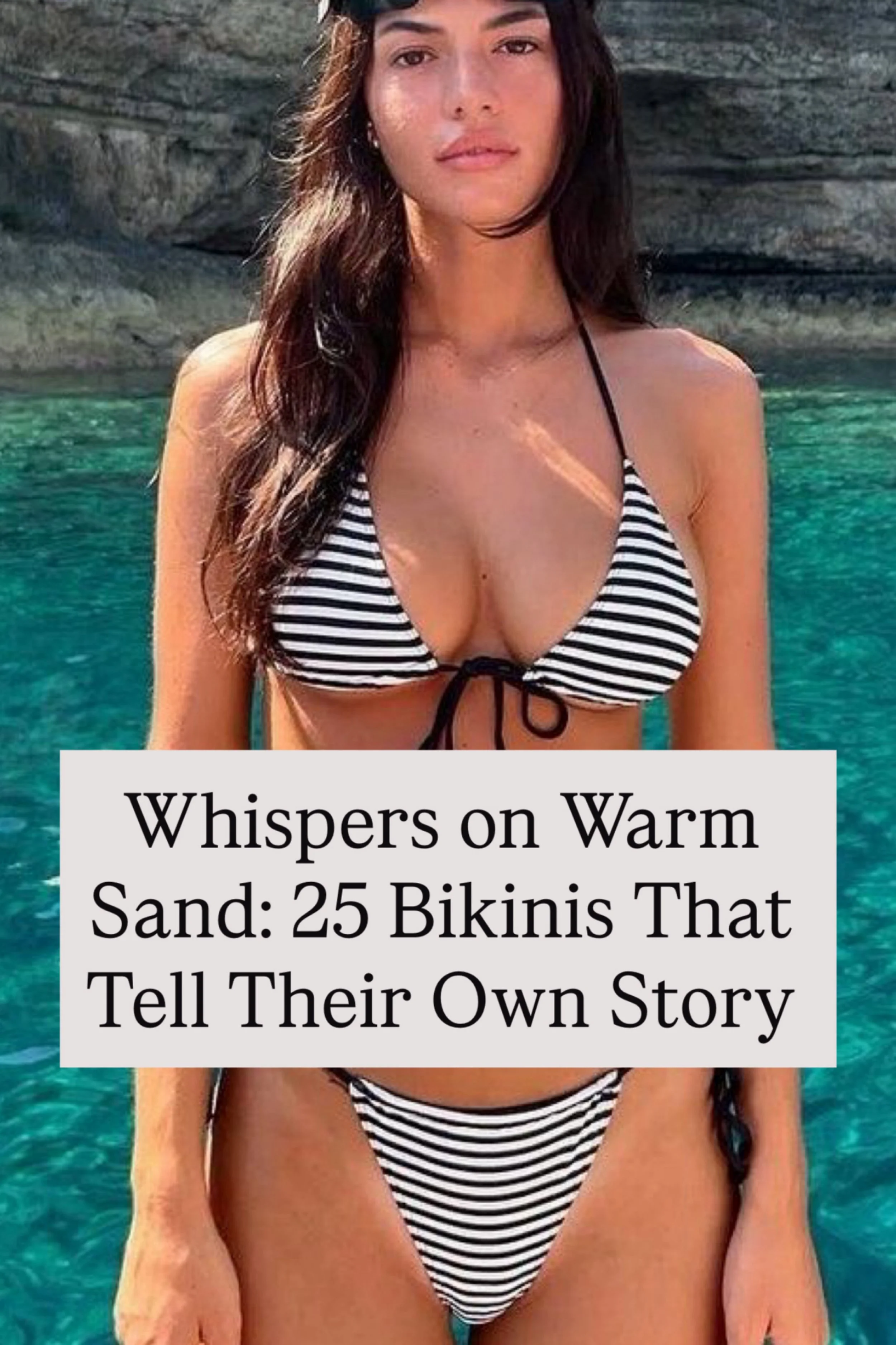 Whispers on Warm Sand: 25 Bikinis That Tell Their Own Story