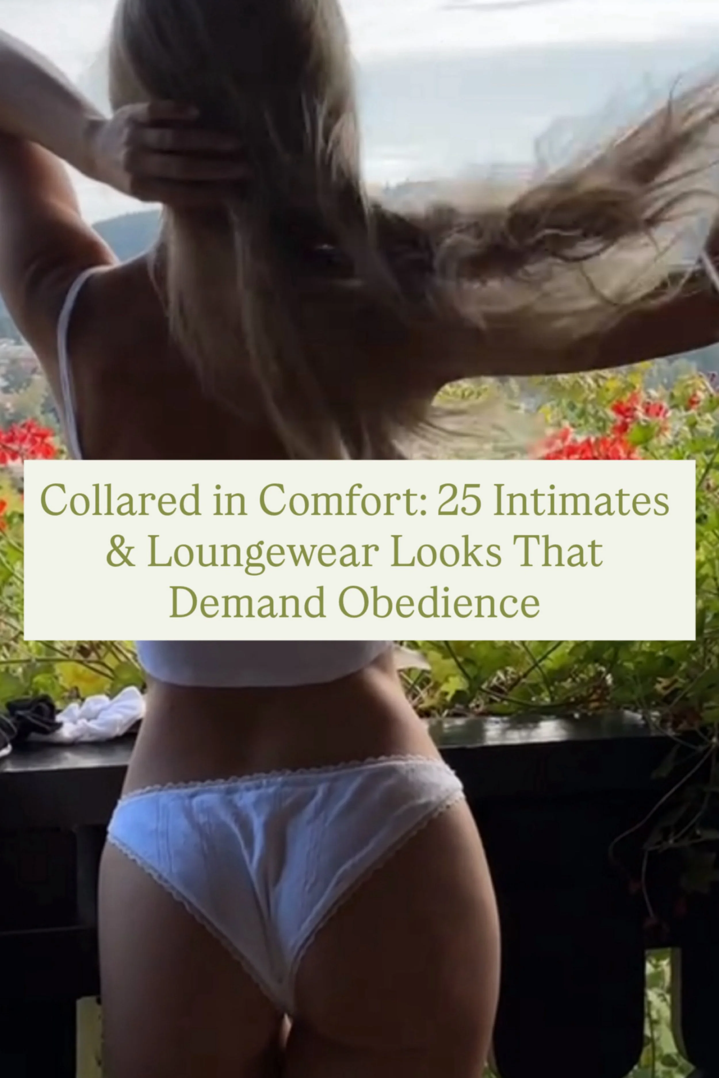 Collared in Comfort: 25 Intimates & Loungewear Looks That Demand Obedience