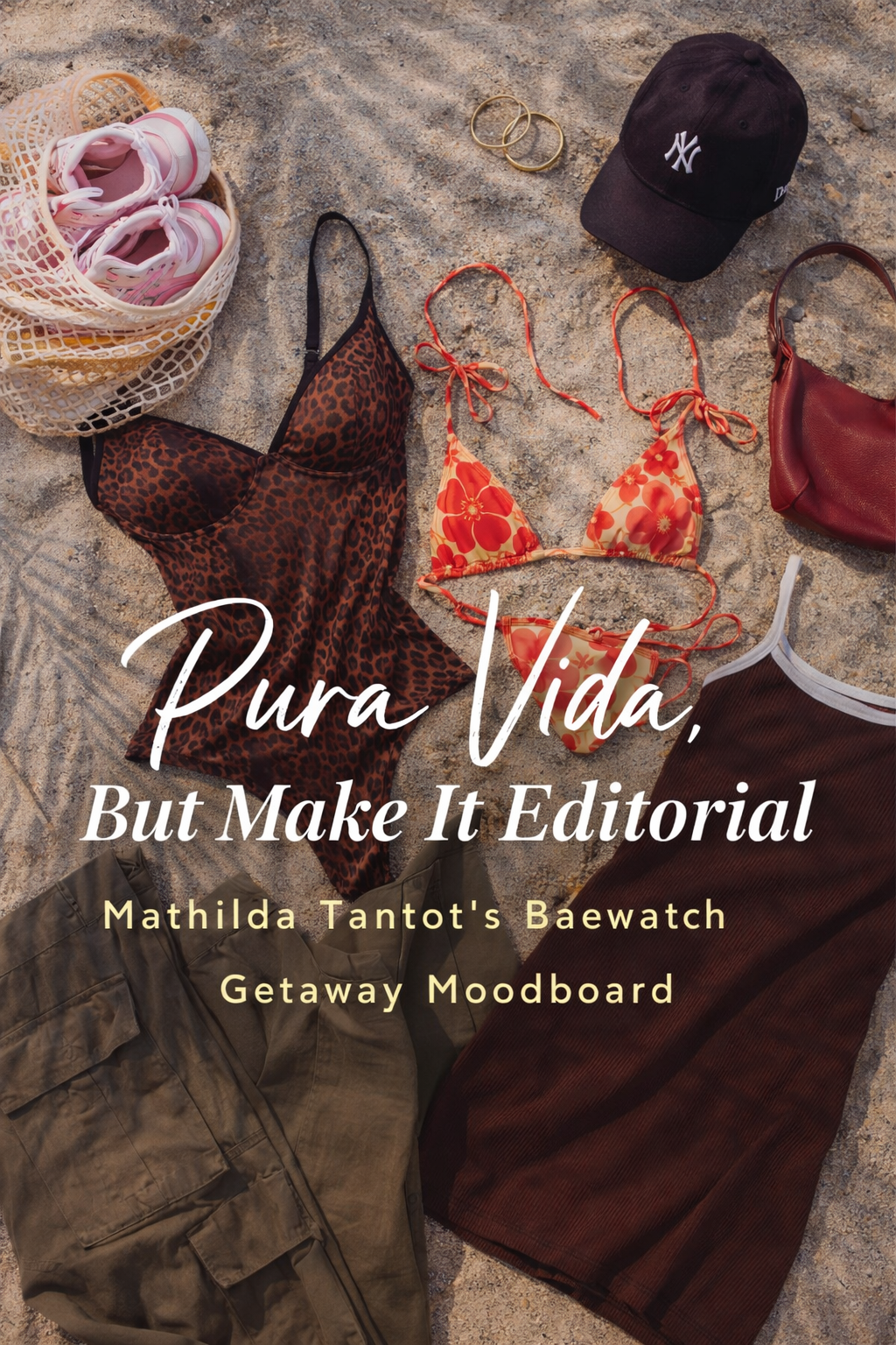 Pura Vida, But Make It Editorial: Mathilda Tantot’s Baewatch Getaway Moodboard