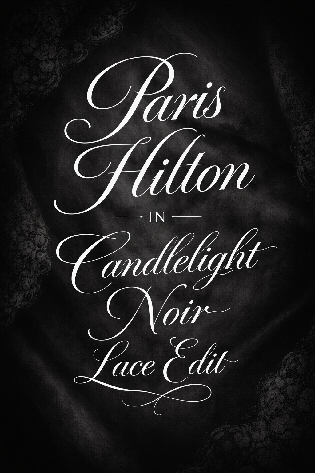 Paris Hilton in Candlelight Noir Lace Edit