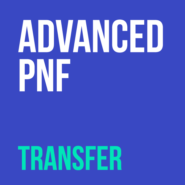 Advanced Proprioceptive Neuromuscular Facilitation (PNF) Workshop – May 2026 – Transfer Registration