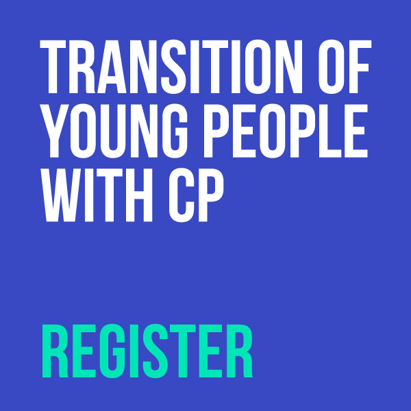 Webinar – Transition of young people with cerebral palsy – Register