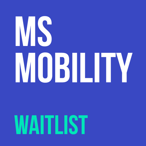 MS Mobility – April 2026 – Waitlist