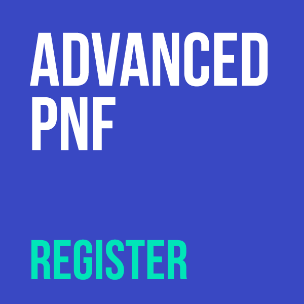 Advanced Proprioceptive Neuromuscular Facilitation (PNF) Workshop – May 2026 – Register